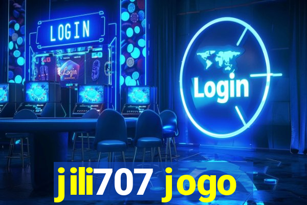 jili707 jogo